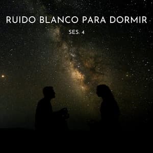 Ruido Blanco Para Dormir Ses. 4 - Ruido Del Sueño