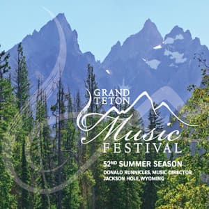 52nd Summer Season - Grand Teton Music Festival Orchestra