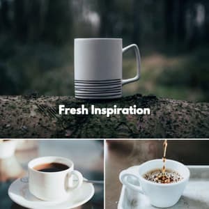 Fresh Inspiration - Musica per Rilassarsi
