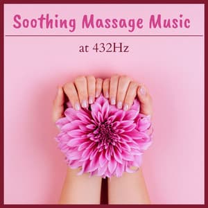 Soothing Massage Music at 432Hz: Healing Vibrations, Alpha Waves and High Delta Brainwaves for Relief - Patrick Vibe