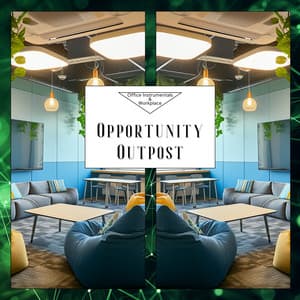 Opportunity Outpost - Office Instrumentals & Workplace