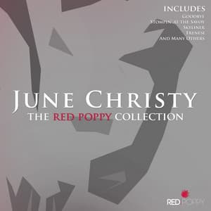 June Christy - The Red Poppy Collection - June Christy