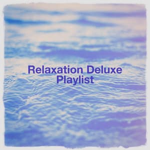 Relaxation deluxe playlist - Asian Zen: Spa Music Meditation