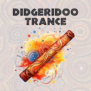 Didgeridoo Trance: Discovering Healing, Intuition and Spiritual Guidance - Native Aboriginal Guru