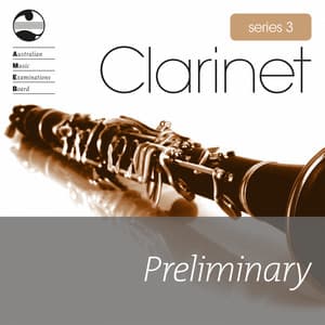AMEB Clarinet Series 3 Preliminary Grade - Paul Dean
