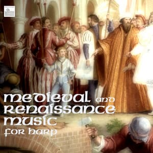 Medieval and Renaissance Music for Harp - Giuliano Sacchetto-Giordano Trivellato