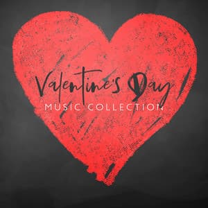 Valentine's Day Music Collection: Romantic and Emotional Songs About Love for Your St. Valentine's Day, Instrumental Jazz Music Ambient - Easy Listening Relaxation Piano Radio