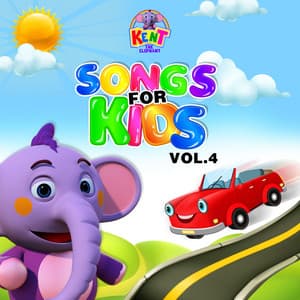 Kent the Elephant Songs for Kids, Vol. 4 - KentTheElephant