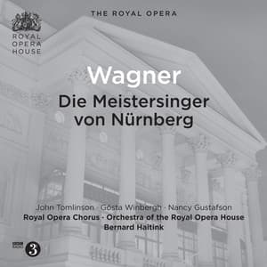 Wagner: Die Meistersinger von Nürnberg - Richard Wagner