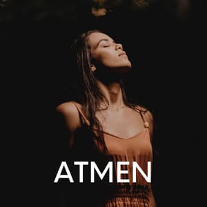 Atmen - Meditationsmusik