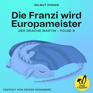 Die Franzi wird Europameister - junge Lauscher