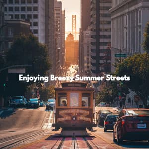 Enjoying Breezy Summer Streets - Cafe Music Japan