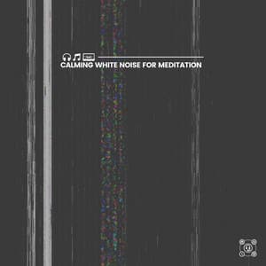 Calming White Noise for Meditation - White Noise Baby Sleep Music