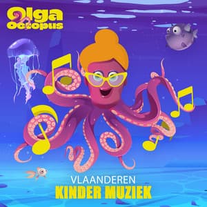 Kinder Muziek Vlaanderen - Olga Octopus