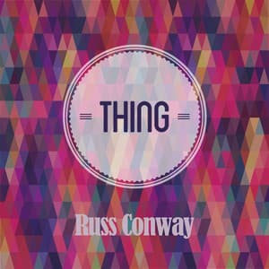 Thing - Russ Conway