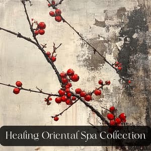 Spa Relaxation Oriental Flute and Sitar - Japanese Relaxation and Meditation