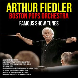 Famous Show Tunes - Arthur Fiedler
