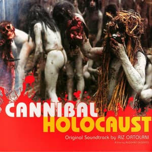 Cannibal Holocaust - Riz Ortolani