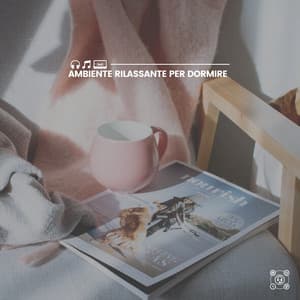 Ambiente rilassante per dormire - Rilassamento Mentale