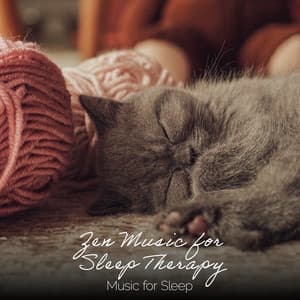 Zen Music for Sleep Therapy - Music for Sleep