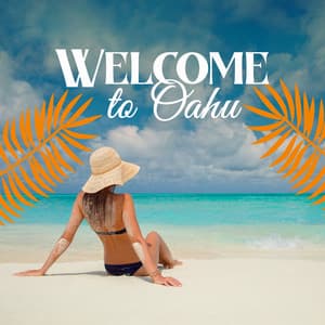 Welcome to Oahu - Soothing Ocean Waves Universe