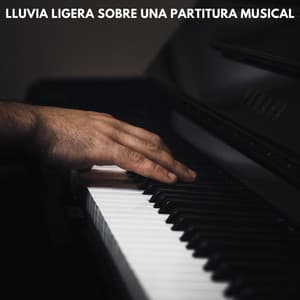 Lluvia Ligera Sobre Una Partitura Musical - Siempre Lloviendo
