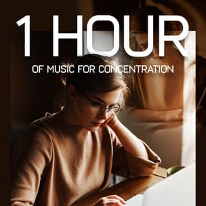 1 Hour of Music for Concentration: New Age Music, Deep Relaxation, Focus, Better Memory, Brain Power, Calm Music - Background Music Specialists