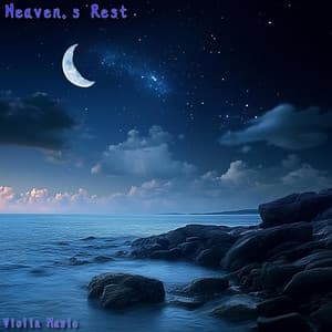 Heaven's Rest - Violin Music
