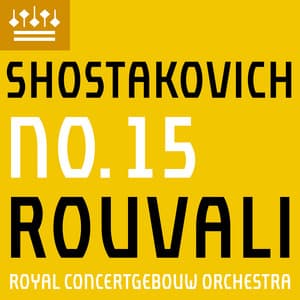 Shostakovich: Symphony No. 15 - Dmitri Shostakovich