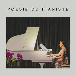 Poésie du Pianiste - Triste piano musique oasis