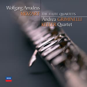 Mozart: Flute Quartets - Wolfgang Amadeus Mozart
