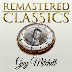 Remastered Classics, Vol. 140, Guy Mitchell - Guy Mitchell