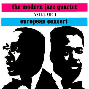 European Concert, Vol. 1 - The Modern Jazz Quartet