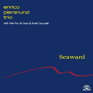 Seaward - Enrico Pieranunzi