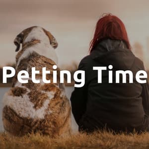 Petting Time - Songs for Good Emotions, Kitten & Puppy Secure Time with Owner - Pet Music World
