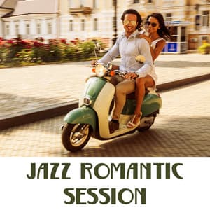 Jazz Romantic Session – Hot Love, Night Jazz, Romantic Evening, Falling in Love Music, Smooth Sexy Jazz - Erotica