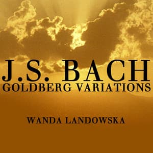 Bach: Goldberg Variations - Johann Sebastian Bach