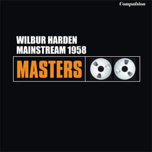 Mainstream 1958 - Wilbur Harden