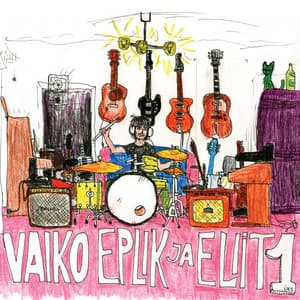 Vaiko Eplik Ja Eliit 1 - Vaiko Eplik