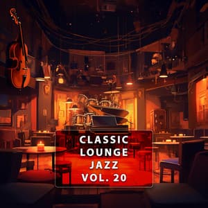 Classic Lounge Jazz Vol. 20 - Classic Lounge Jazz