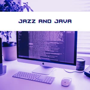Jazz and Java: Perfect Coding Rhythms for Programmers - Programming Jazz