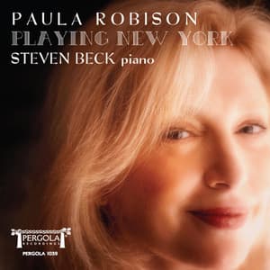 Playing New York - Paula Robison