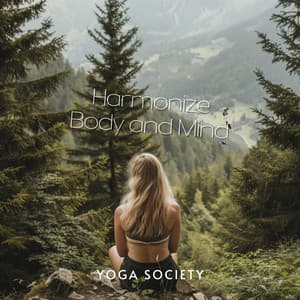 Harmonize Body and Mind - Yoga Society