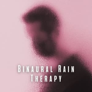 Binaural Rain Therapy: Theta Waves for Relaxation and Sleep - Rain Therapy