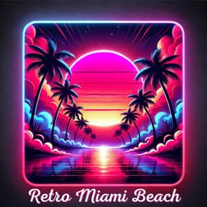 Retro Miami Beach and Summer Relaxation in the Sun - 80 Delay