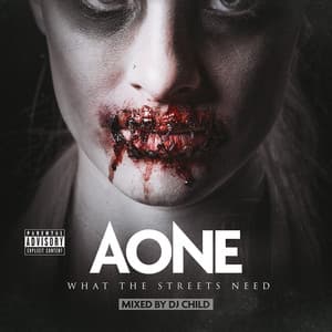 What the Streets Need - A-One