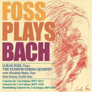 Foss Plays Bach - Lukas Foss