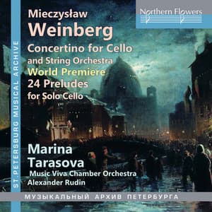 Weinberg: Cello Concertino, Op. 43 & 24 Preludes, Op. 100 - Mieczysław Weinberg