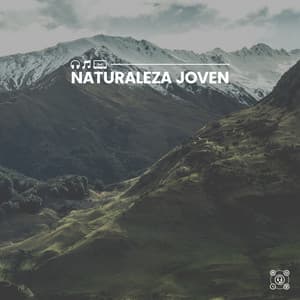 Naturaleza Joven - Sonidos de la Naturaleza para Dormir