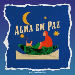 Alma em paz - Música para dormir Gatos